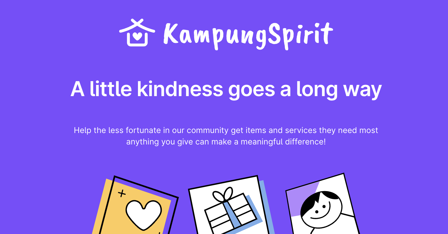 KampungSpirit | A little kindness goes a long way